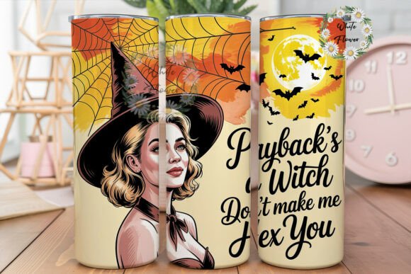 Spooky Witch Payback Tumbler Wrap: Graphics & Tumbler Wraps